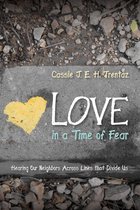 Love in a Time of Fear