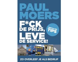 F*ck de prijs, leve de service!