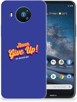 Smartphone hoesje Nokia 8.3 Backcase Siliconen Hoesje Never Give Up