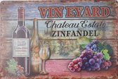 Rode Wijn Vin Eyard Zinfandel Reclamebord van metaal METALEN-WANDBORD - MUURPLAAT - VINTAGE - RETRO - HORECA- BORD-WANDDECORATIE -TEKSTBORD - DECORATIEBORD - RECLAMEPLAAT - WANDPLA