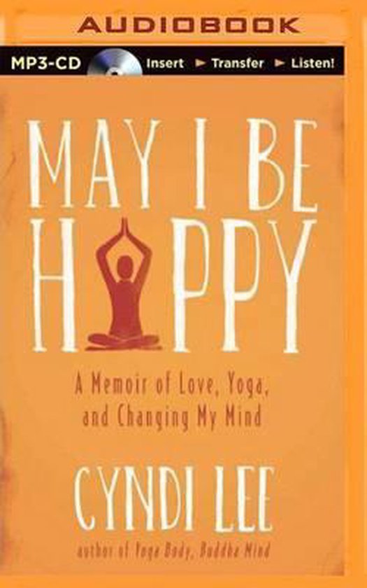 May I Be Happy Cyndi Lee 9781491576175 Boeken 