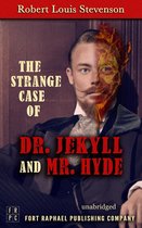 The Strange Case of Dr. Jekyll and Mr. Hyde - Unabridged