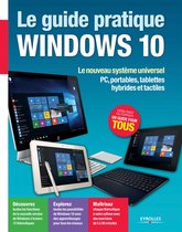 Série Hightech - Le guide pratique Windows 10