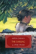 Short Stories by Anton Chekhov - The Darling and Other Stories (Translated)