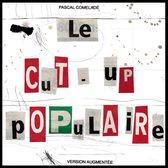 Pascal Comelade - Le Cut-Up Populaire (CD)