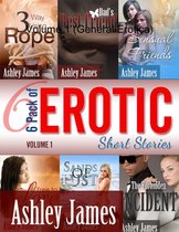 6 Pack of Erotic Short Stories - Volume 1 (General Erotica)