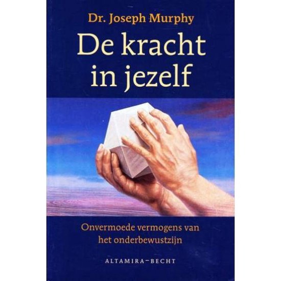 Cover van het boek 'De kracht in jezelf' van J. Murphy