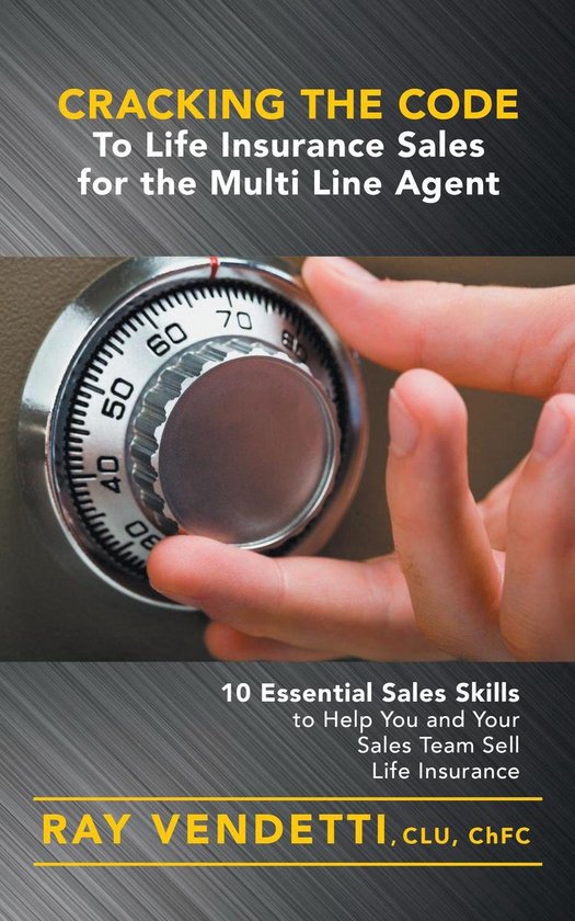 Cracking the Code to Life Insurance Sales for the Multi Line ... - cover