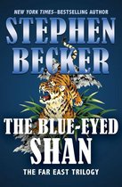 The Far East Trilogy - The Blue-Eyed Shan
