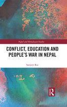 Nepal and Himalayan Studies - Conflict, Education and People's War in Nepal
