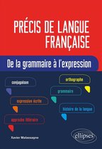Précis de langue française. De la grammaire à l'expression