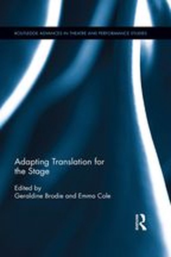 Routledge Advances in Theatre & Performance Studies - Adapti ... - cover