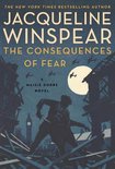The Consequences of Fear A Maisie Dobbs Novel Maisie Dobbs, 16