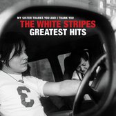 The White Stripes - The White Stripes Greatest Hit