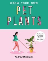 Grow Your Own Pet Plants