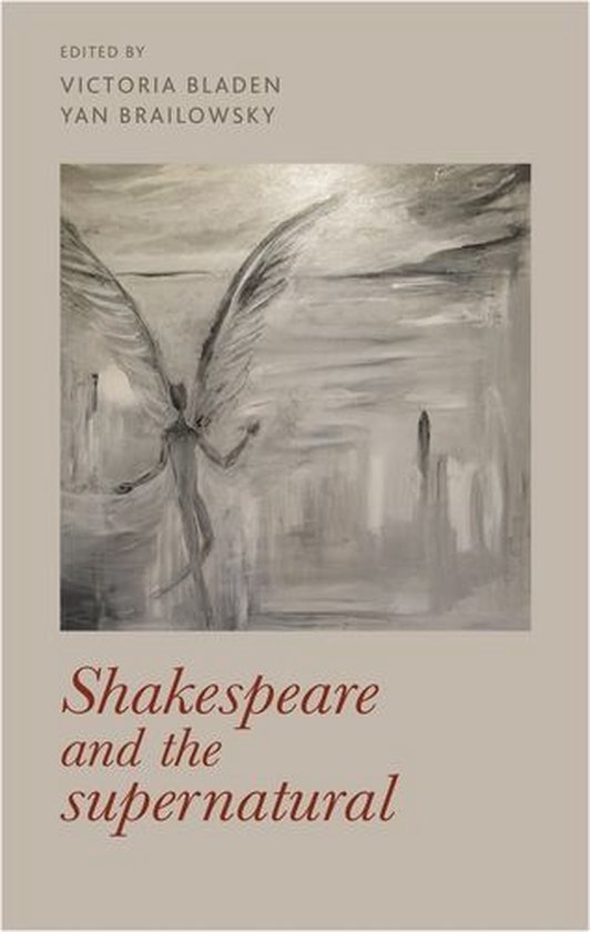 Manchester University Press - Shakespeare and the supernatur ... - cover