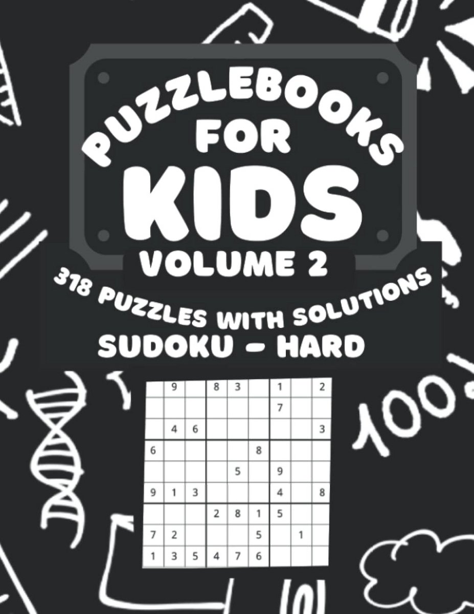 318 Moeilijke Sudoku Puzzels voor Kinderen, Tieners en Volwassenen met Oplossingen