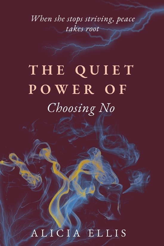The Quiet Power of Choosing No - cover