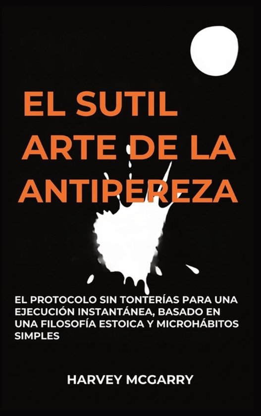 El Sutil Arte De La Lucha Contra La Pereza - cover
