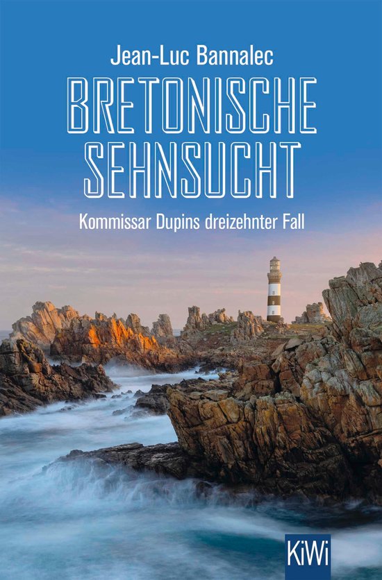 Kommissar Dupin ermittelt 13 - Bretonische Sehnsucht