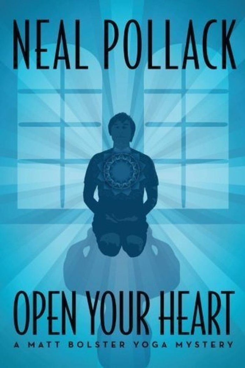 Matt Bolster Yoga Mystery: Open Your Heart Paperback van Neal Pollack