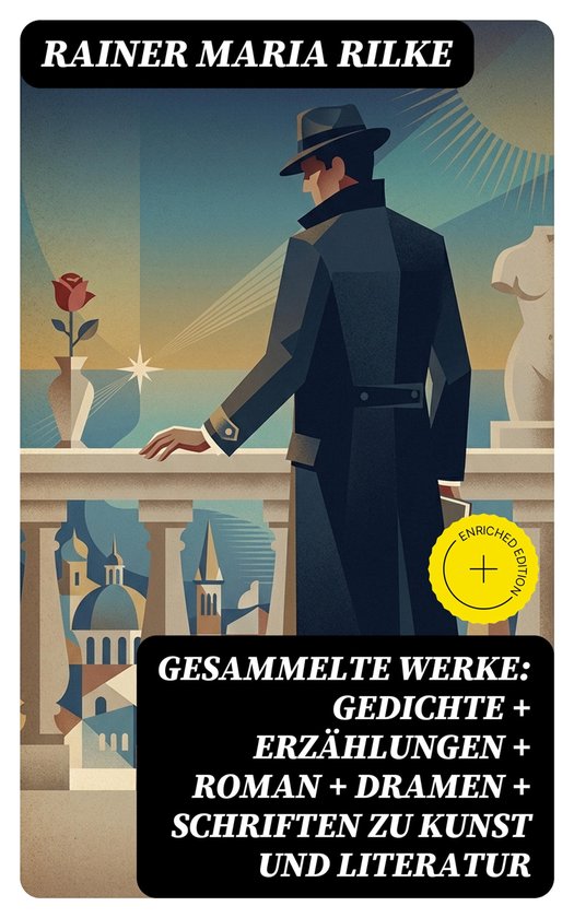 Gesammelte Werke: Gedichte + Erzählungen + Roman + Dramen + ... - cover