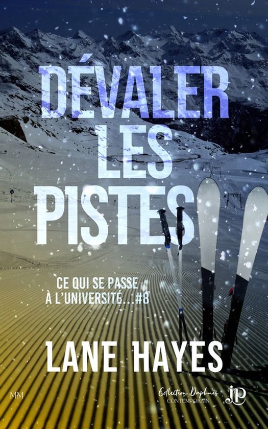 Ce qui se passe à l'université... 8 - Dévaler les pistes - cover