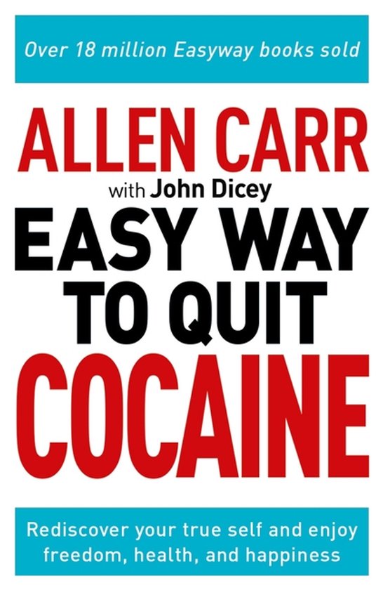Allen Carr's Easyway- Allen Carr: The Easy Way to Quit Cocai ... - cover