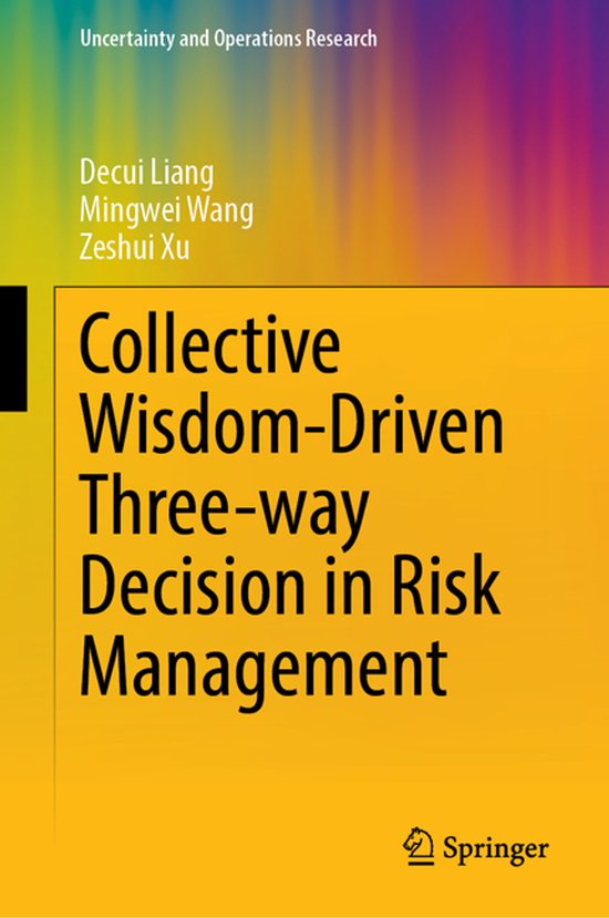 Uncertainty and Operations Research- Collective Wisdom-Drive ... - cover
