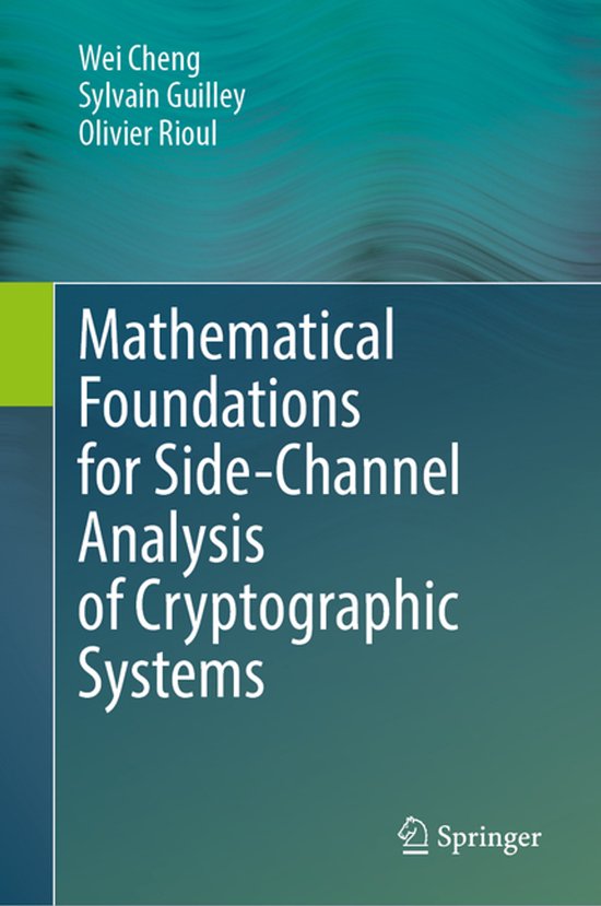 Mathematical Foundations for Side-Channel Analysis of Crypto ... - cover