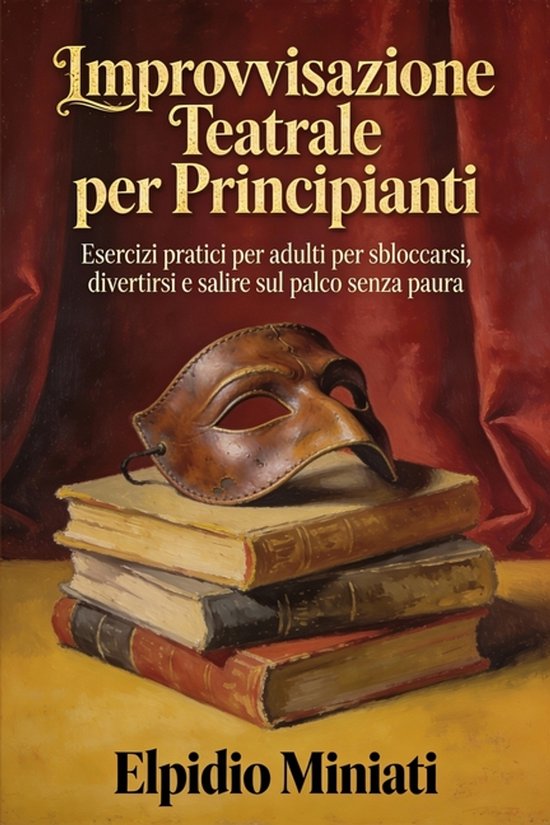 Improvvisazione Teatrale per Principianti - cover