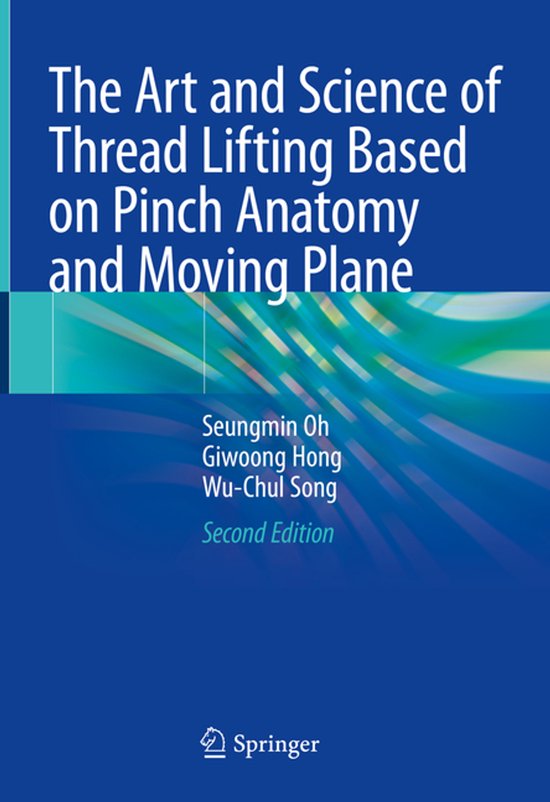 The Art and Science of Thread Lifting Based on Pinch Anatomy ... - cover