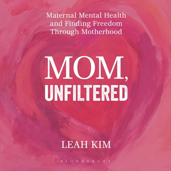 Mom, Unfiltered - cover