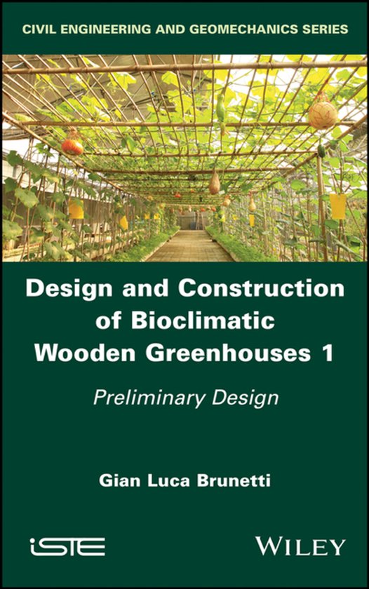 Design and Construction of Bioclimatic Wooden Greenhouses, V ... - cover
