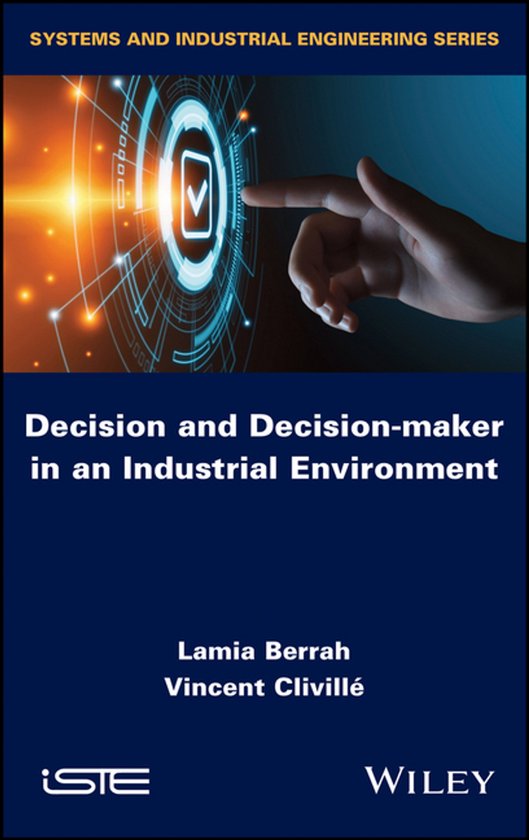 Decision and Decision-maker in an Industrial Environment - cover