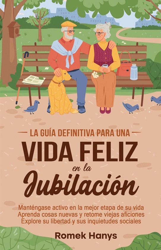 The Ultimate Guides to Retirement-La guía definitiva para u ... - cover