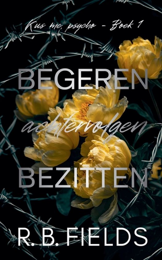 Kus Me, Psycho- Begeren, achtervolgen, bezitten - cover