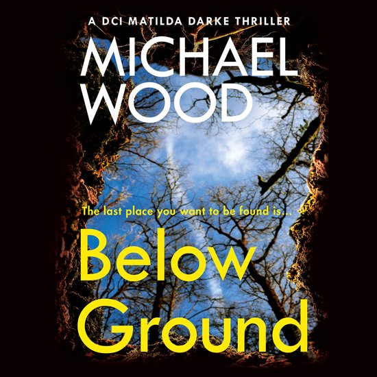 DCI Matilda Darke Thriller- Below Ground - cover