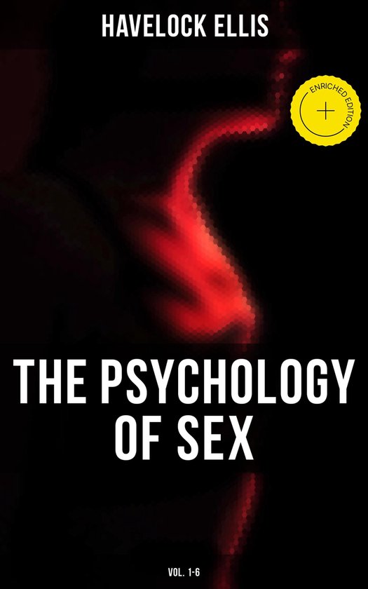 The Psychology of Sex (Vol. 1-6) - cover