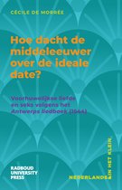 Nederlands in het klein - Hoe dacht de middeleeuwer over de ideale date?