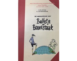 De wereldreis van Bulletje en Boonestaak