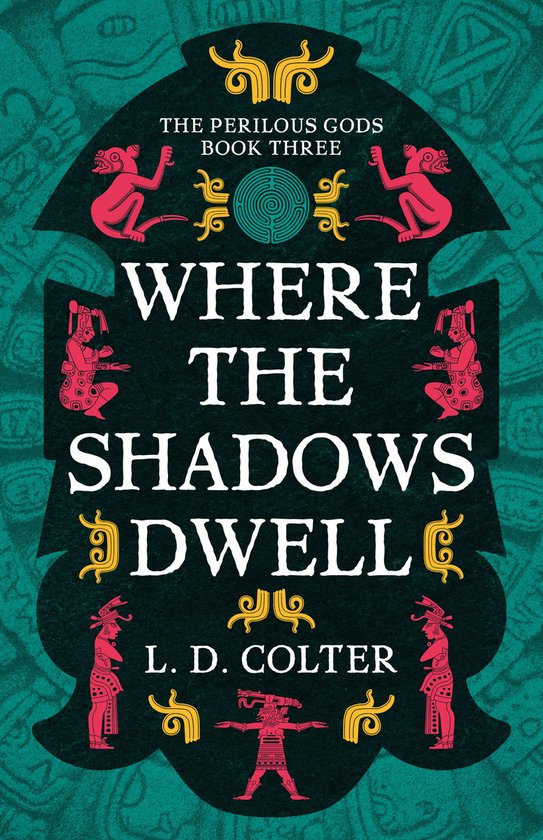 The Perilous Gods 3 - Where the Shadows Dwell - cover