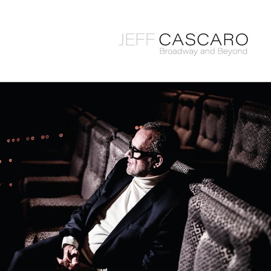 Jeff Cascaro - Broadway And Beyond (LP)