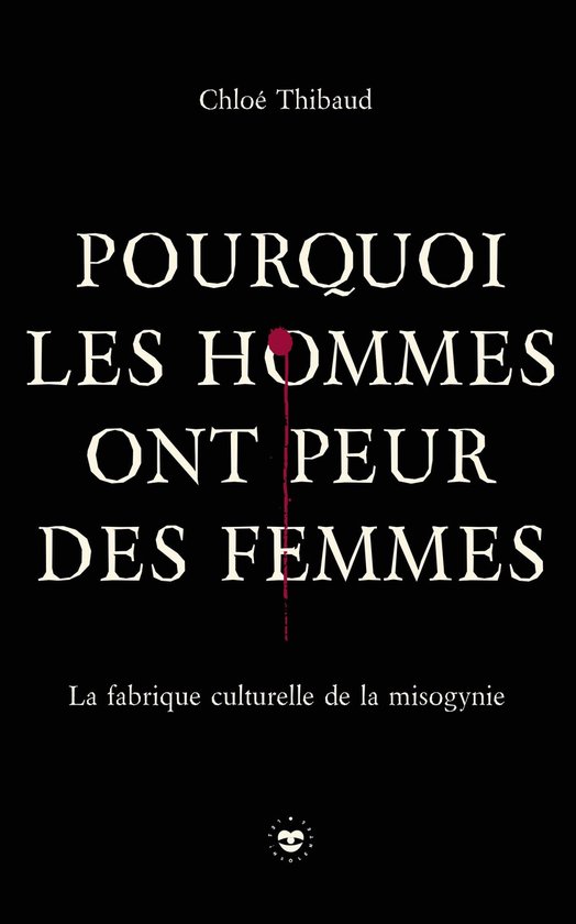 Pourquoi les hommes ont peur des femmes - cover