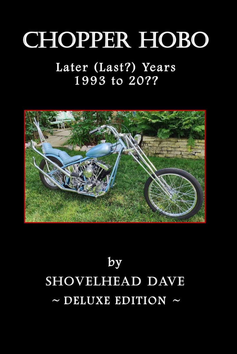Chopper Hobo: The Later (Last?) Years / 1993 tot 20??
