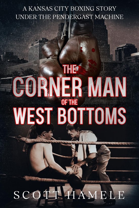 The Corner Man of the West Bottoms - cover