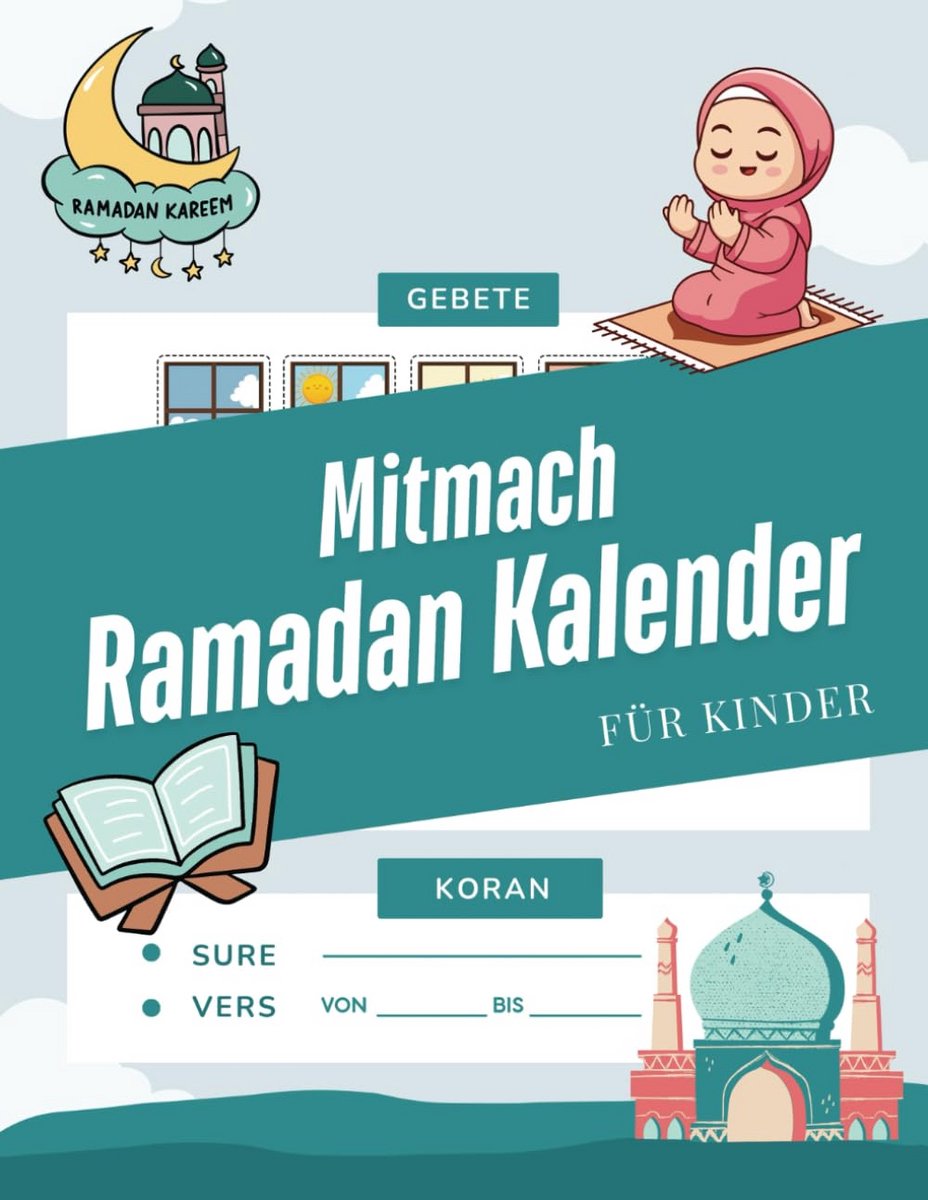 Interactieve Ramadan Kalender voor Meisjes: Activiteitenboek voor Kinderen met Vasten- en Koran Tracker