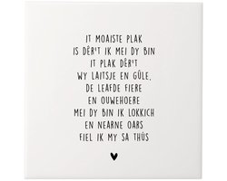 Tegeltje It moaiste plak - Tegeltje met spreuken - Friese tekst - Wijsheden - Krúskes