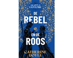 The City of Fantome 2 - De rebel en de roos