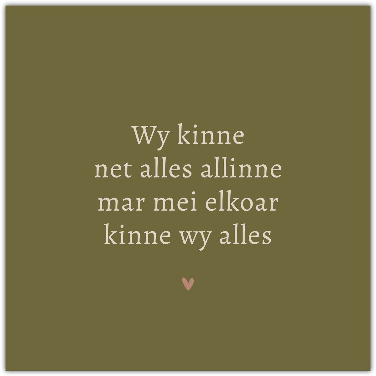 Bordje Mei elkoar kinne wy alles - Forex - Tegeltje met spreuken - Friese tekst - Wijsheden - Krúskes
